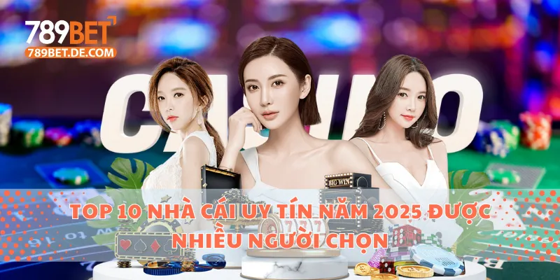 Top 10 nhà cái uy tín